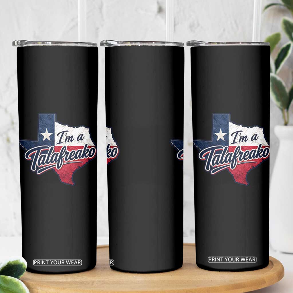 I Am A Talafreako James Talarico Skinny Tumbler US Senate Vintage Texas Map