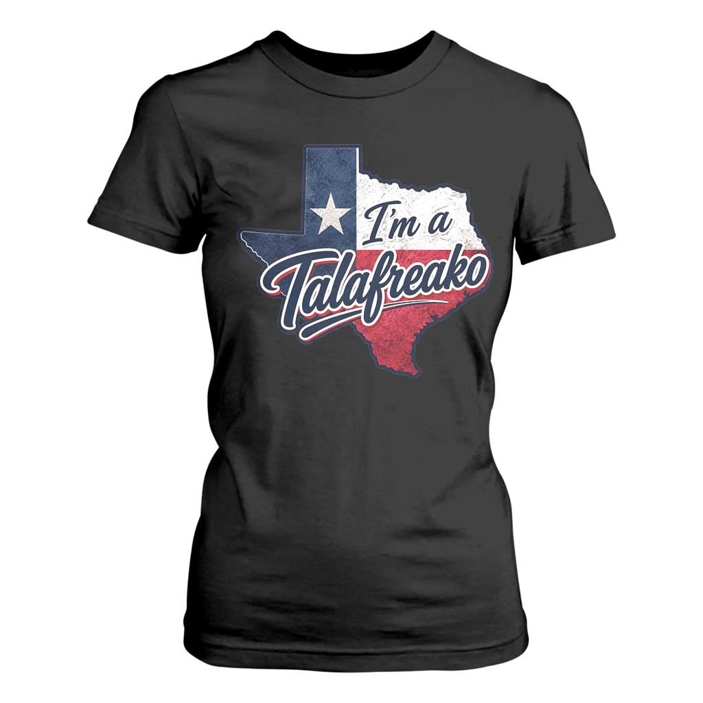 I Am A Talafreako James Talarico T Shirt For Women US Senate Vintage Texas Map TS11 Black Print Your Wear