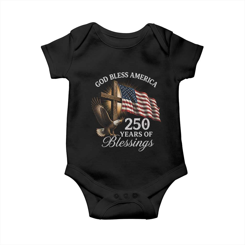 God Bless America 250 Years Of Blessings Baby Onesie US 250th Anniversary Bald Eagle American Flag