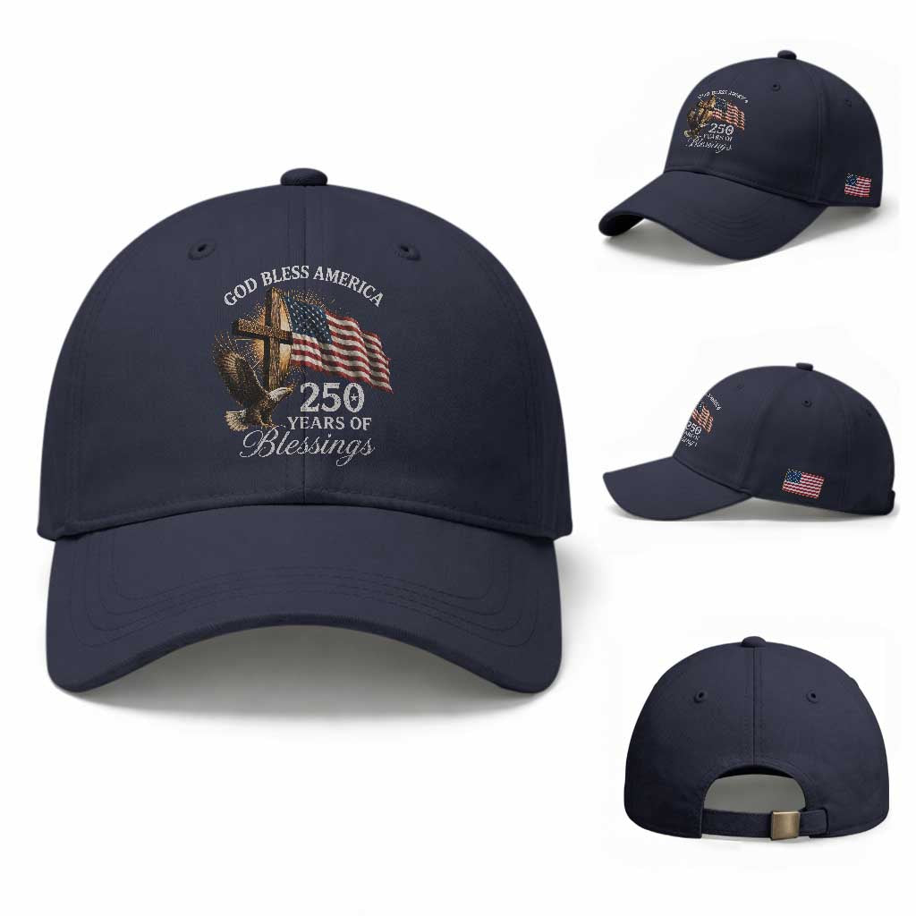 God Bless America 250 Years Of Blessings Baseball Cap US 250th Anniversary Bald Eagle American Flag