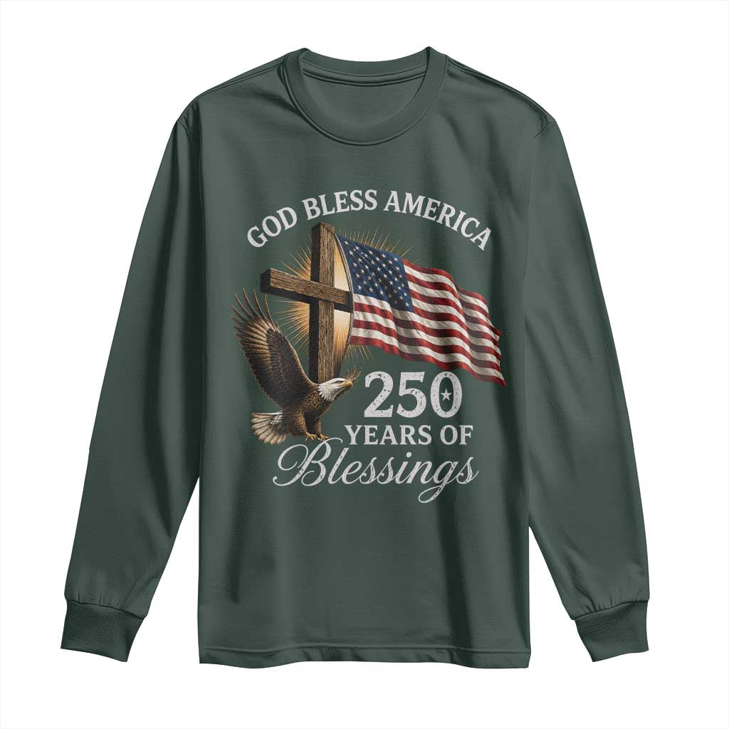 God Bless America 250 Years Of Blessings Long Sleeve Shirt US 250th Anniversary Bald Eagle American Flag