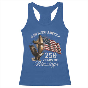 God Bless America 250 Years Of Blessings Racerback Tank Top US 250th Anniversary Bald Eagle American Flag