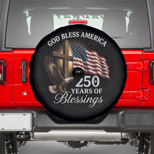 God Bless America 250 Years Of Blessings Spare Tire Cover US 250th Anniversary Bald Eagle American Flag