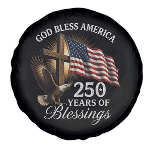 God Bless America 250 Years Of Blessings Spare Tire Cover US 250th Anniversary Bald Eagle American Flag
