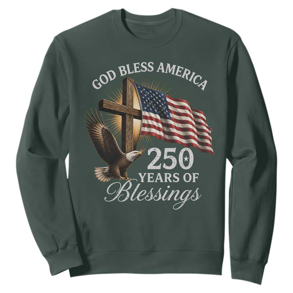 God Bless America 250 Years Of Blessings Sweatshirt US 250th Anniversary Bald Eagle American Flag