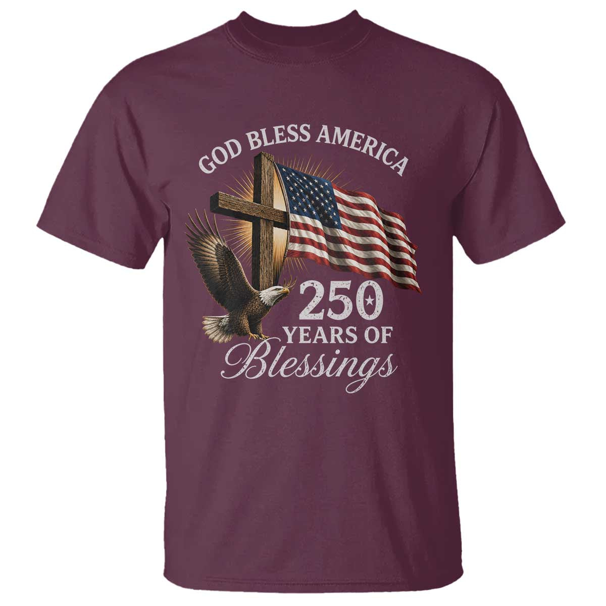 God Bless America 250 Years Of Blessings T Shirt US 250th Anniversary Bald Eagle American Flag