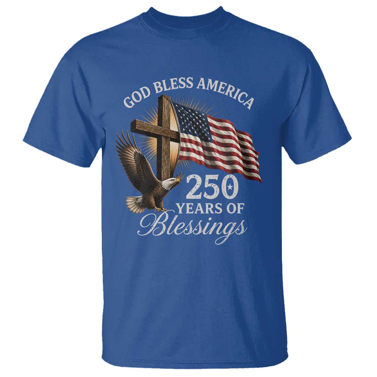 God Bless America 250 Years Of Blessings T Shirt US 250th Anniversary Bald Eagle American Flag