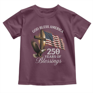 God Bless America 250 Years Of Blessings Toddler T Shirt US 250th Anniversary Bald Eagle American Flag