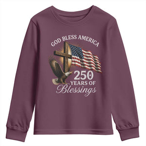 God Bless America 250 Years Of Blessings Youth Sweatshirt US 250th Anniversary Bald Eagle American Flag
