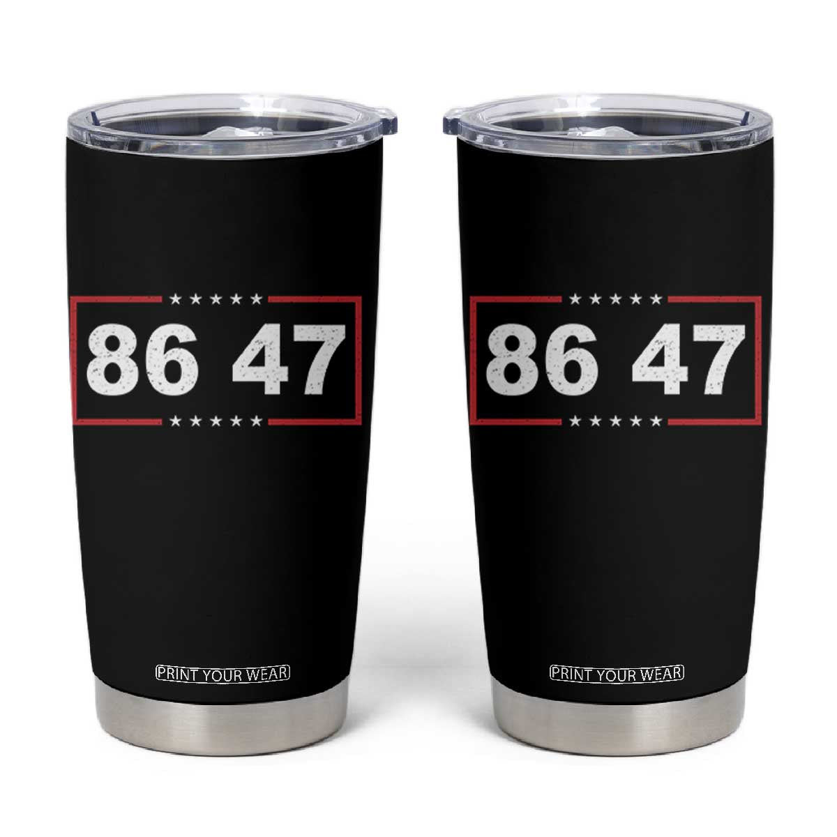 Vintage 8647 Tumbler Cup US Political FDT Stars And Stripes TS11 Black Print Your Wear