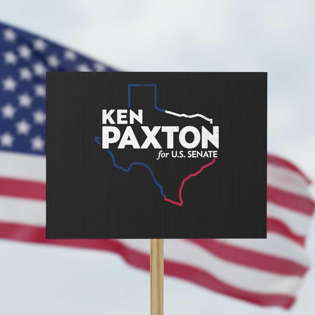 Ken Paxton for US Senate Protest Sign Texas Senate Race 2026