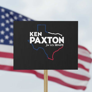 Ken Paxton for US Senate Protest Sign Texas Senate Race 2026