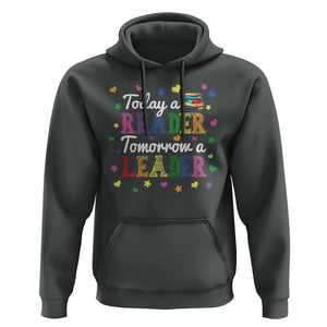 Literature Book Reading Hoodie Today A Reader Tomorrow A Leader TS11 Dark Heather Print Your Wear