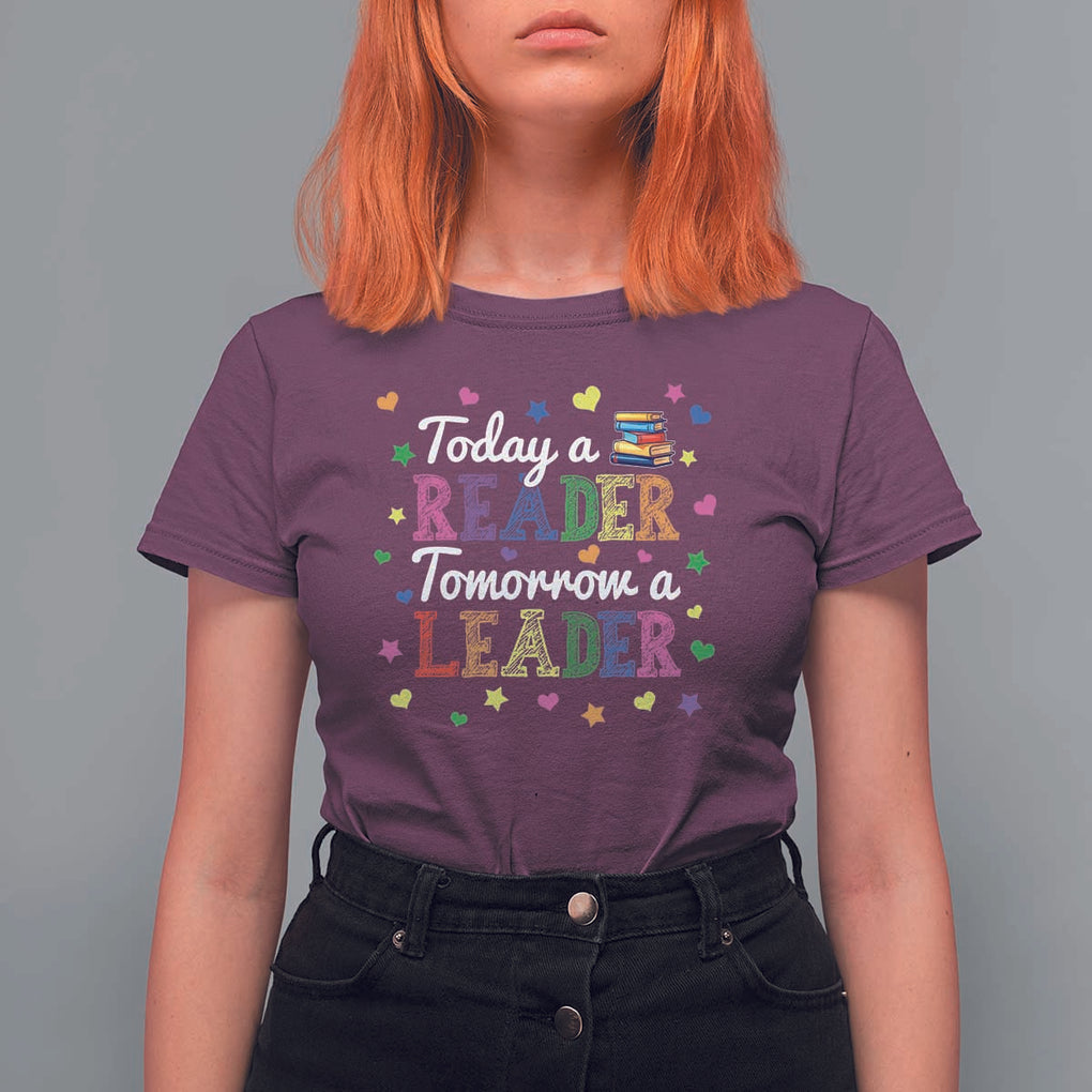 Literature Book Reading T Shirt For Women Today A Reader Tomorrow A Leader TS11 Maroon Print Your Wear