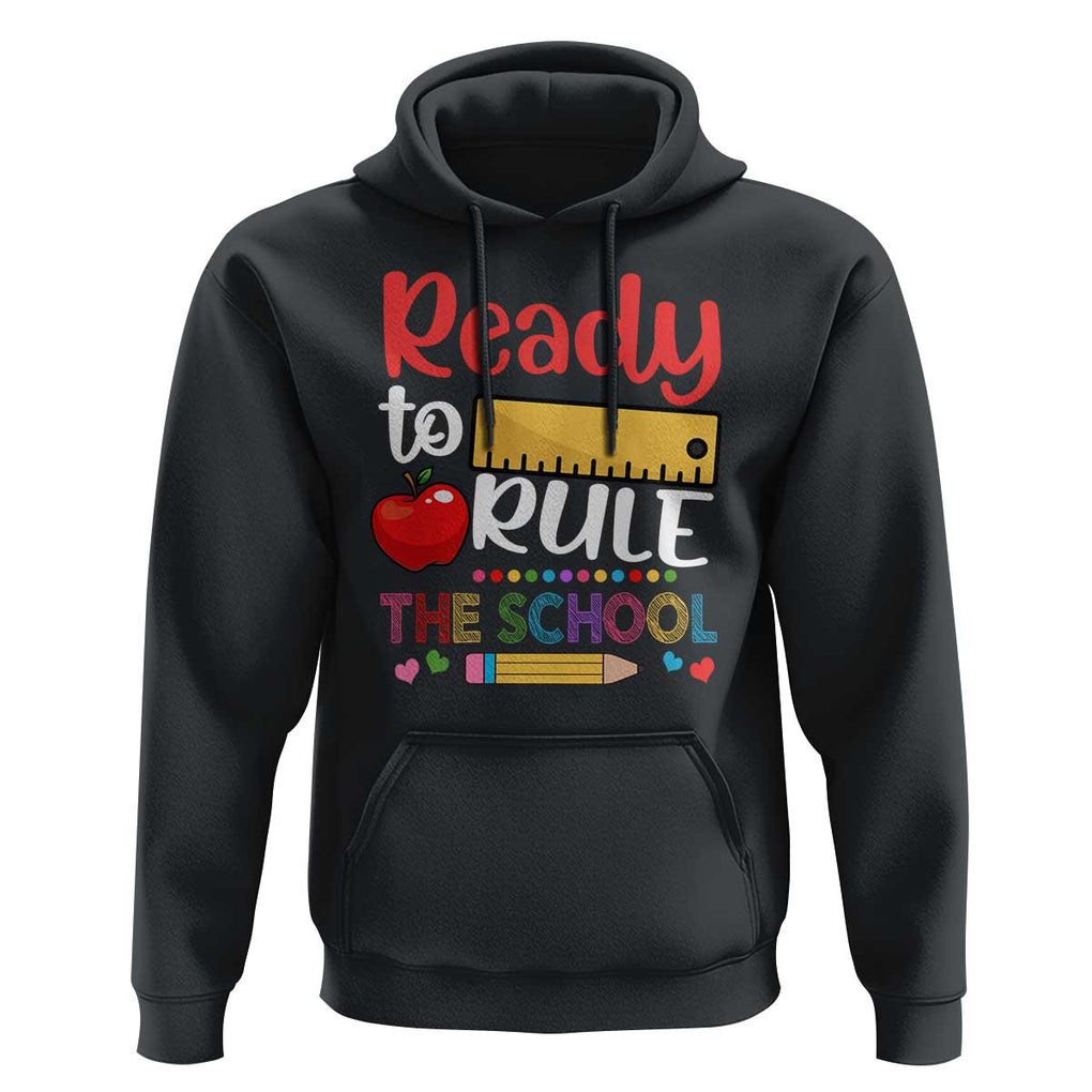 Ready To Rule The School Hoodie First Day Of School Ruler TS11 Black Print Your Wear