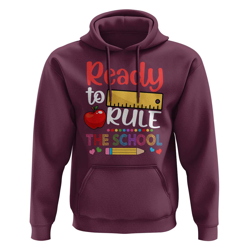 Ready To Rule The School Hoodie First Day Of School Ruler TS11 Maroon Print Your Wear