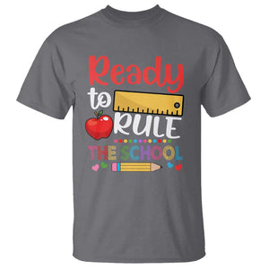 Ready To Rule The School T Shirt First Day Of School Ruler TS11 Charcoal Print Your Wear