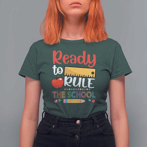 Ready To Rule The School T Shirt For Women First Day Of School Ruler TS11 Dark Forest Green Print Your Wear