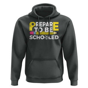 Funny PE Teacher Hoodie Prepare To Be Schooled Back To School TS11 Dark Heather Print Your Wear