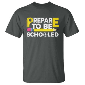 Funny PE Teacher T Shirt Prepare To Be Schooled Back To School TS11 Dark Heather Print Your Wear