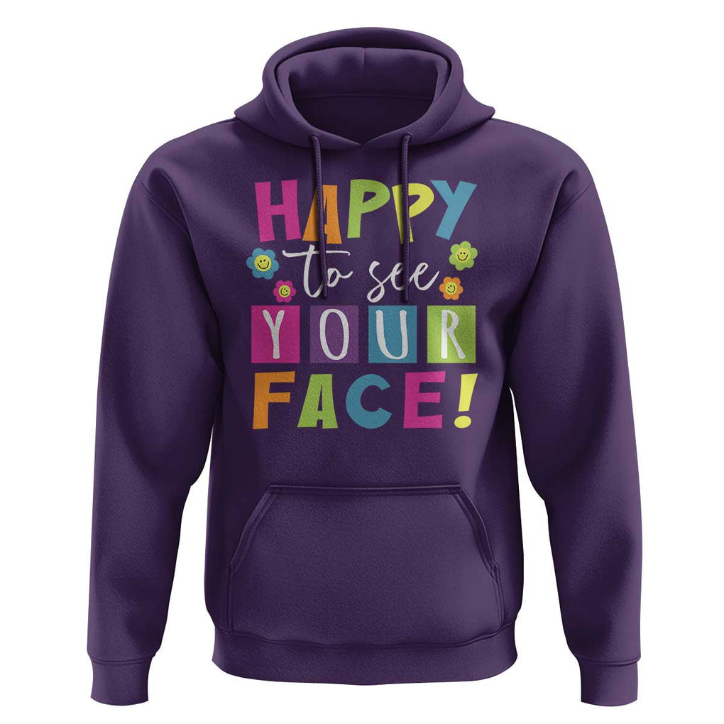 First Day Of School Hoodie Happy To See Your Face Note Flower TS11 Purple Print Your Wear