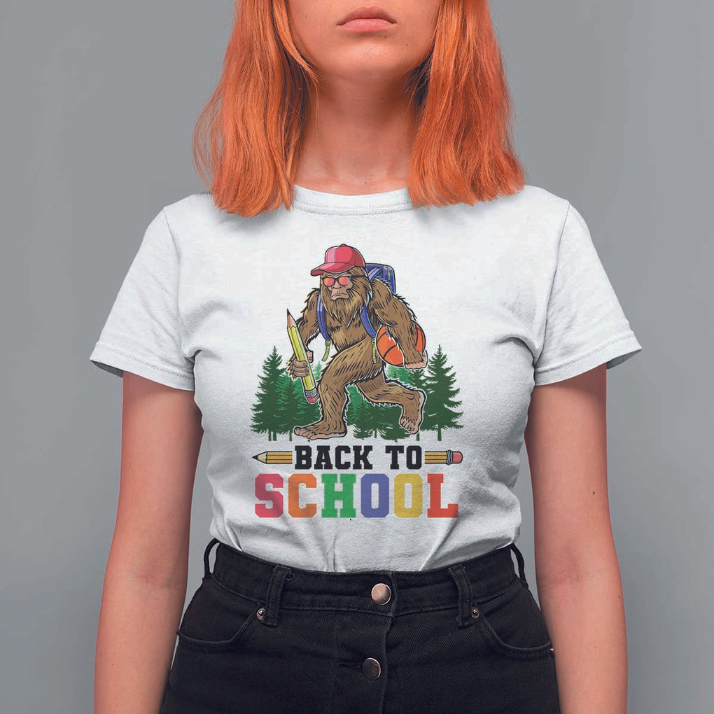 Funny Back To School Bigfoot T Shirt For Women Backpack Pencil Basketball TS11 White Print Your Wear