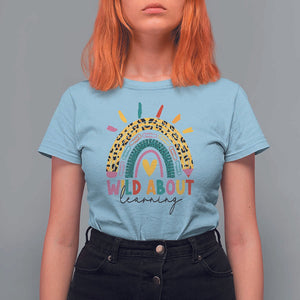 Back To School T Shirt For Women Wild About Learning Leopard Rainbow TS11 Light Blue Print Your Wear