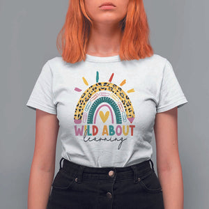 Back To School T Shirt For Women Wild About Learning Leopard Rainbow TS11 White Print Your Wear