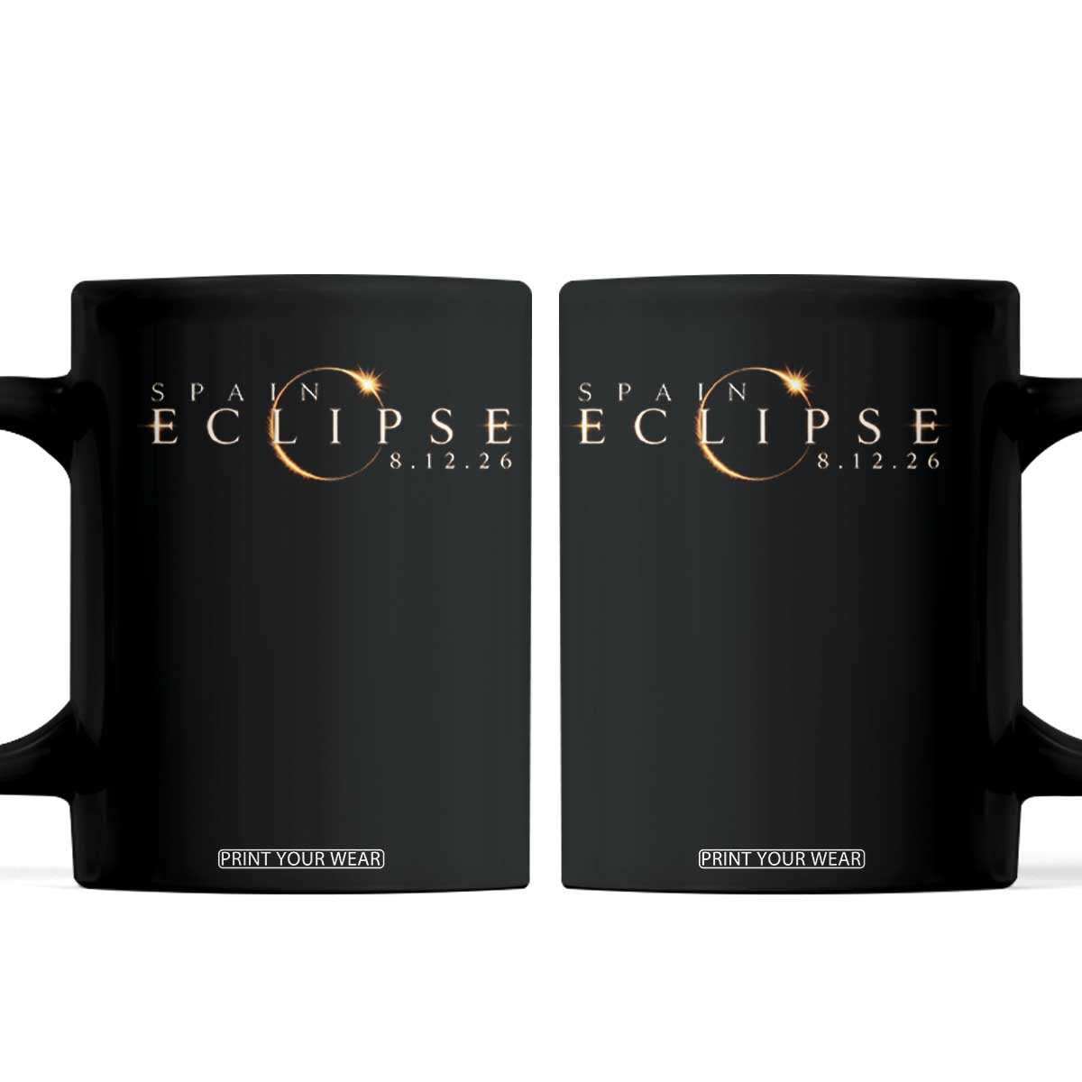 Spain Solar Eclipse 2026 Coffee Mug August 12 2026 Total Eclipse TS11 Black Print Your Wear