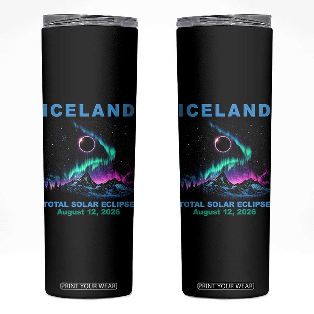 Iceland Total Solar Eclipse 2026 Skinny Tumbler August 12 Eclipse Totality Chaser Aurora Northern Lights