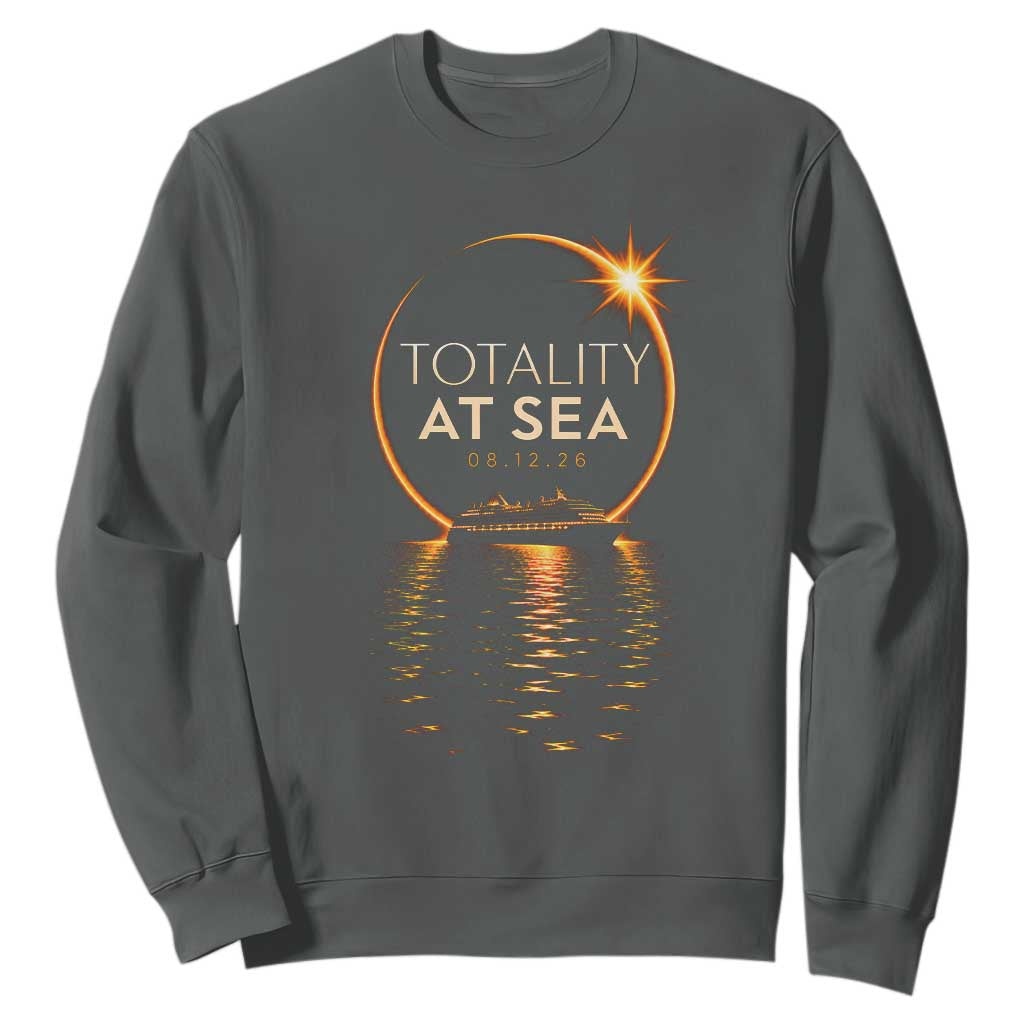 Total Solar Eclipse At Sea 2026 Sweatshirt Totality Eclipse Cruise