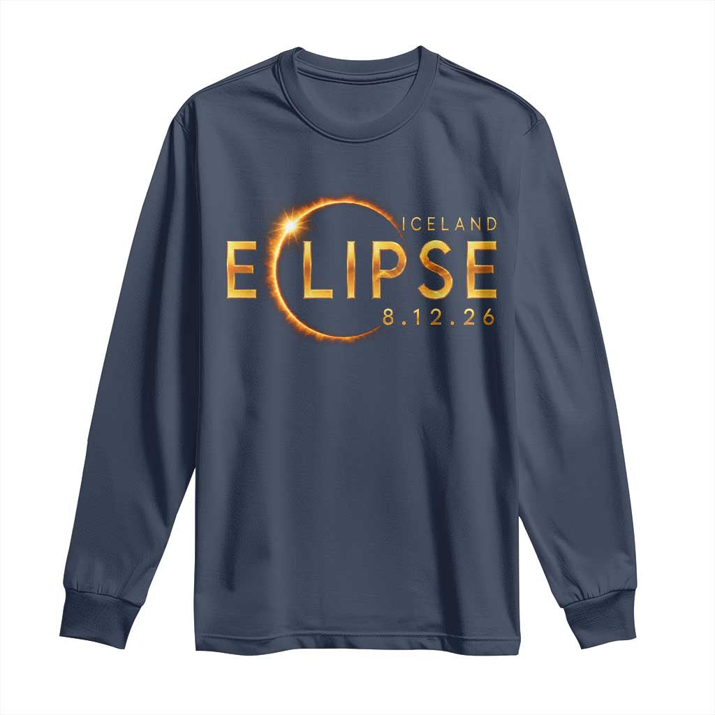 Iceland Eclipse 2026 Long Sleeve Shirt August 12 26 Solar Eclipse Totality