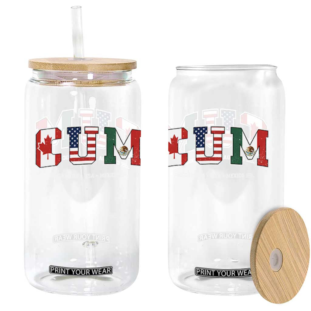 CUM Canada USA Mexico Patriotic Soccer Fans Glass Can