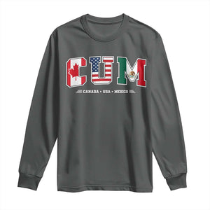CUM Canada USA Mexico Patriotic Soccer Fans Long Sleeve Shirt