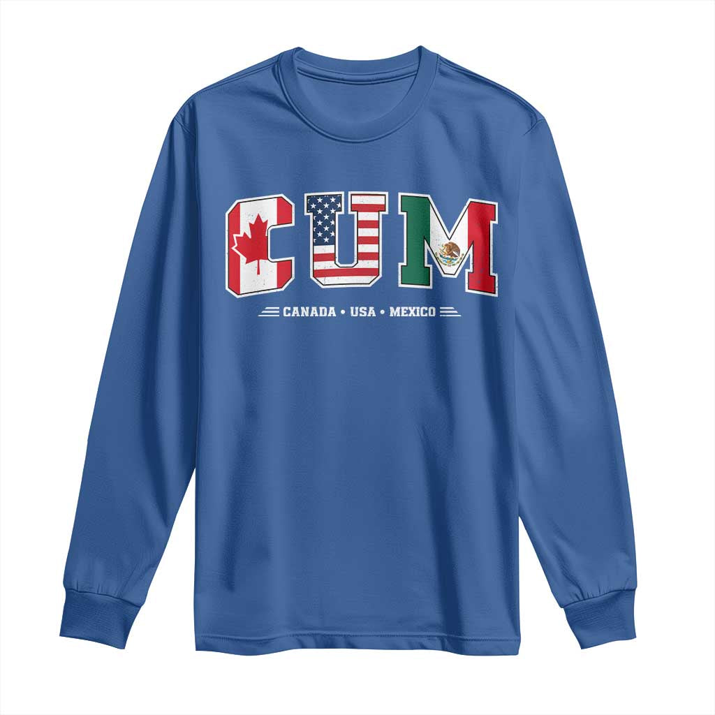 CUM Canada USA Mexico Patriotic Soccer Fans Long Sleeve Shirt