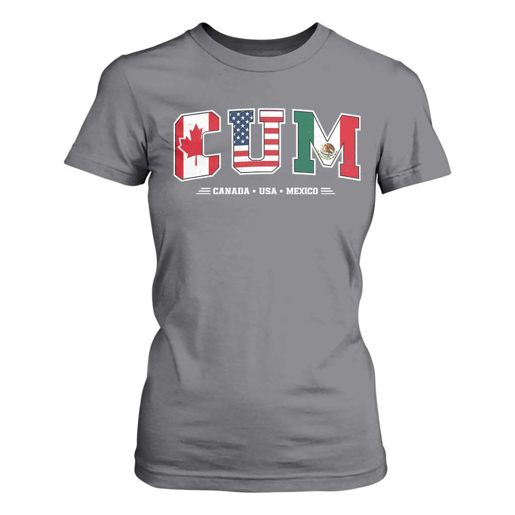 CUM Canada USA Mexico Patriotic Soccer Fans T Shirt For Women