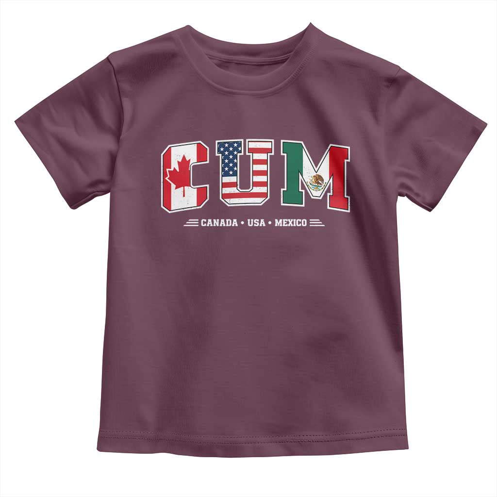 CUM Canada USA Mexico Patriotic Soccer Fans Toddler T Shirt