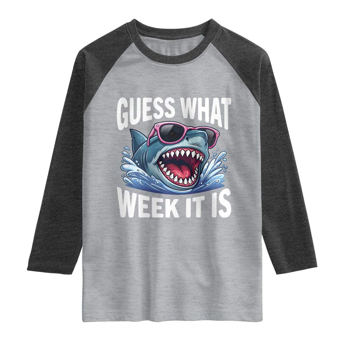 Funny Shark Guess What Week It Is Raglan Shirt Shark Awareness Support Ocean Summer TS11 Heather Gray Heather Charcoal Print Your Wear