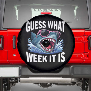 Funny Shark Guess What Week It Is Spare Tire Cover Shark Awareness Support Ocean Summer TS11 Black Print Your Wear