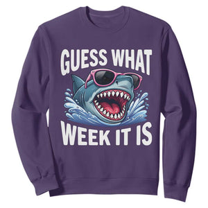 Funny Shark Guess What Week It Is Sweatshirt Shark Awareness Support Ocean Summer TS11 Purple Print Your Wear
