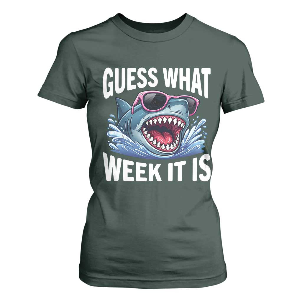 Funny Shark Guess What Week It Is T Shirt For Women Shark Awareness Support Ocean Summer TS11 Dark Forest Green Print Your Wear