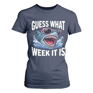 Funny Shark Guess What Week It Is T Shirt For Women Shark Awareness Support Ocean Summer TS11 Navy Print Your Wear
