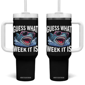 Funny Shark Guess What Week It Is Tumbler With Handle Shark Awareness Support Ocean Summer TS11 One Size: 40 oz Black Print Your Wear