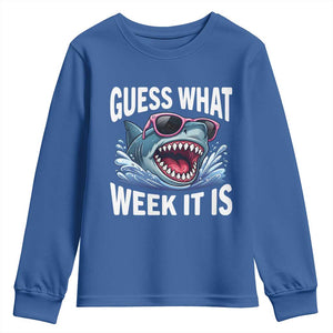 Funny Shark Guess What Week It Is Youth Sweatshirt Shark Awareness Support Ocean Summer TS11 Royal Blue Print Your Wear