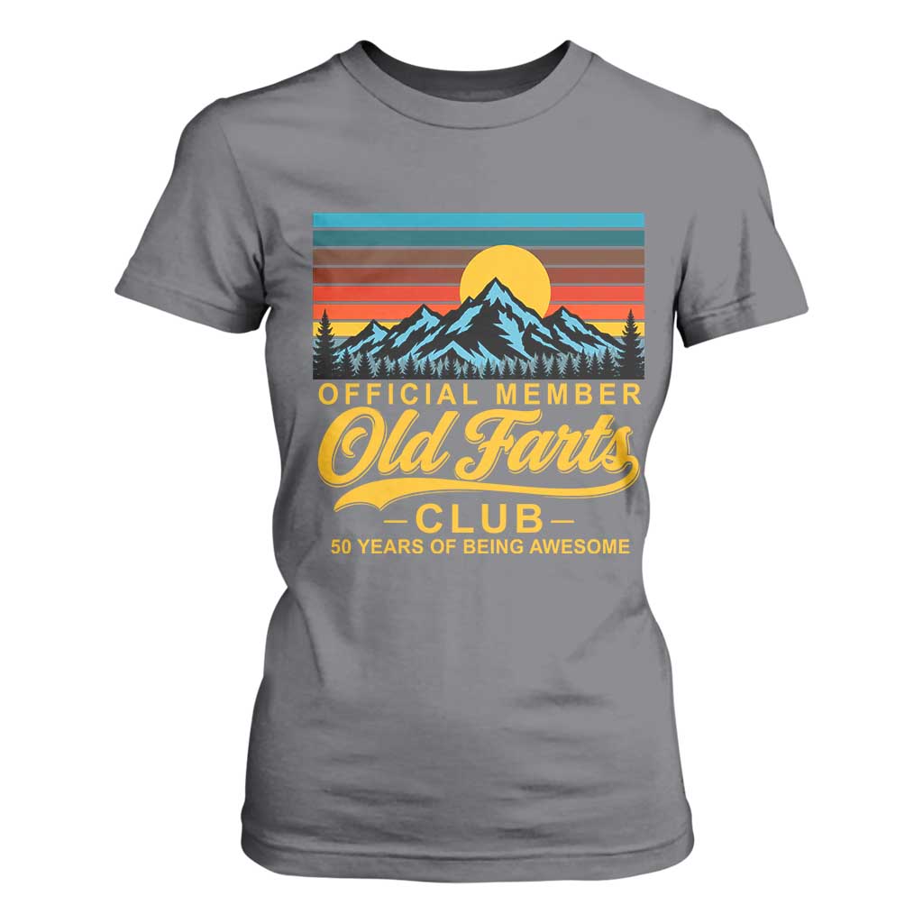 50th Birthday Official Member Old Fart Club T Shirt For Women 50 Years of Being Awesome Funny Fart Joke Retro TS11 Charcoal Print Your Wear