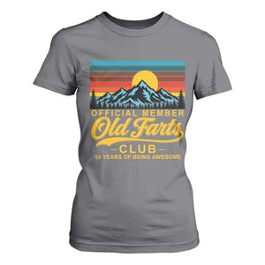 50th Birthday Official Member Old Fart Club T Shirt For Women 50 Years of Being Awesome Funny Fart Joke Retro TS11 Charcoal Print Your Wear