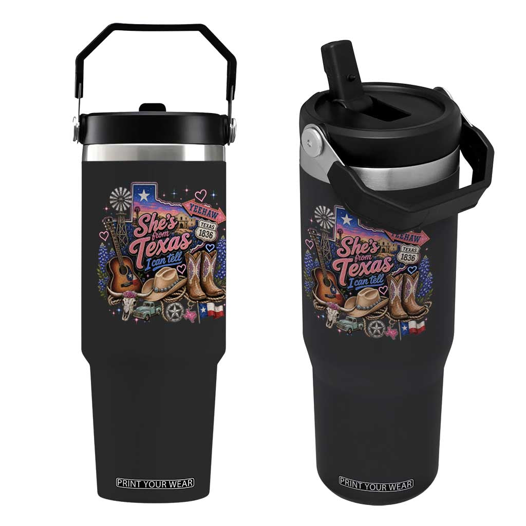 She Is From Texas I Can Tell Flip Straw Tumbler Texas Girl Pride