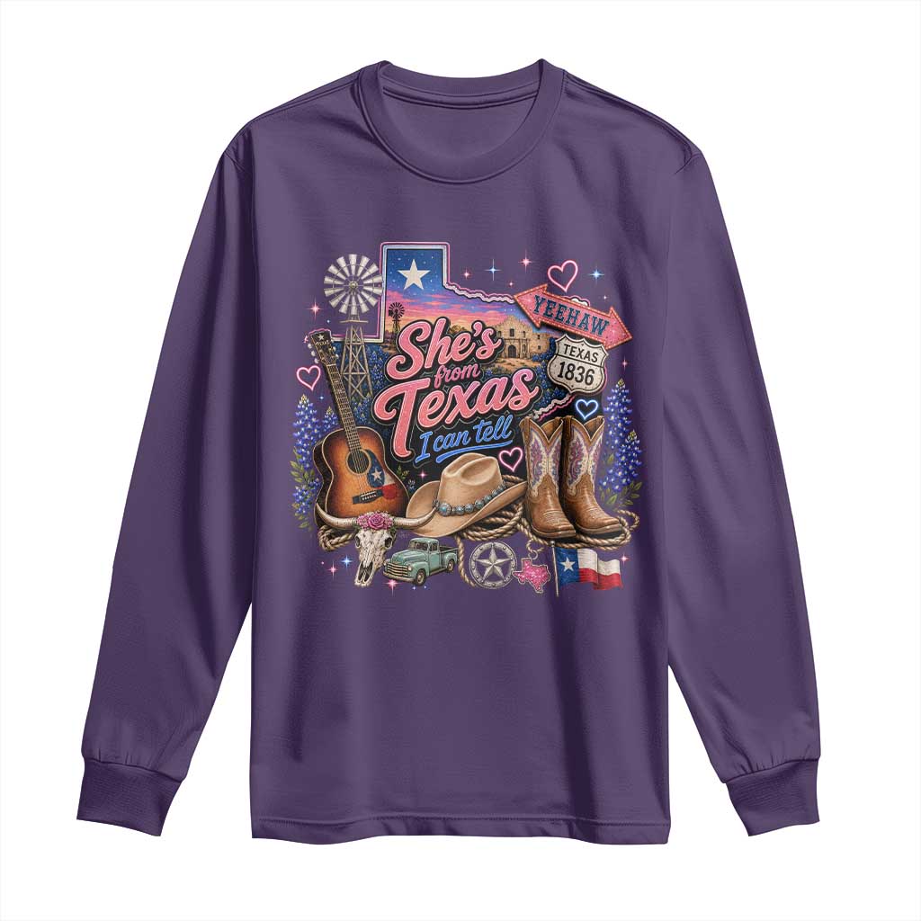 She Is From Texas I Can Tell Long Sleeve Shirt Texas Girl Pride