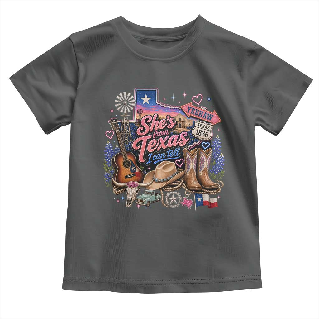 She Is From Texas I Can Tell Toddler T Shirt Texas Girl Pride