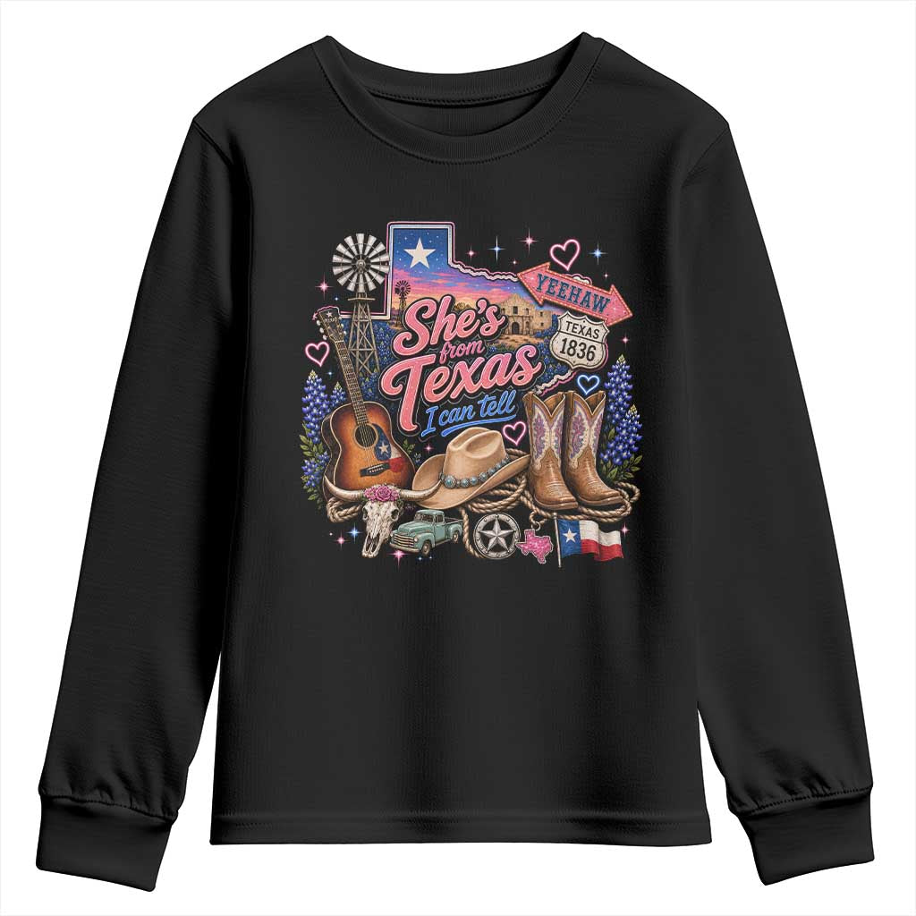 She Is From Texas I Can Tell Youth Sweatshirt Texas Girl Pride